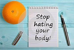Text Stop hating your body