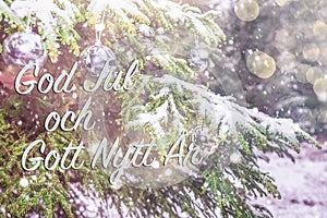 Text in Swedish `God jul och gott nytt ar`means `Merry Christmas and Happy New Year`.