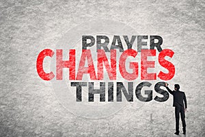 Text on wall, Prayer Changes Things photo