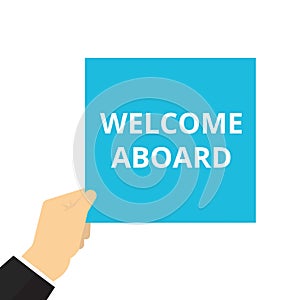 text writing Welcome Aboard