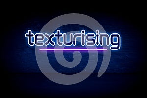 texturising - blue neon announcement signboard