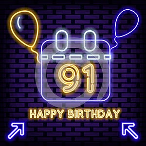 91th Happy Birthday 91 Year old Neon sign. Neon script. Night bright advertising. photo