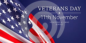 11th november - Veterans Day. Honoring all who served.