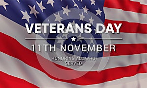 11th november - Veterans Day. Honoring all who served.