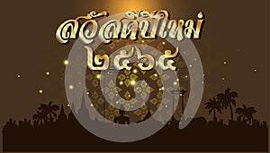 Thai alphabet Text, happy New Year Thailand 2565, translations text - Landmark Important places in Thailand - Background elegant