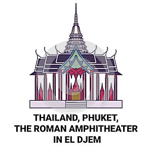 Thailand, Phuket, The Roman Amphitheater In El Djem travel landmark vector illustration photo