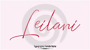 Leilani Woman\'s name. Hand drawn lettering. Vector Typography Text photo