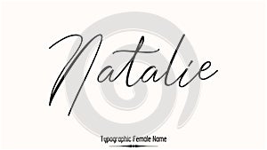 Natalie Female name - Beautiful Handwritten Lettering Modern Calligraphy Text photo