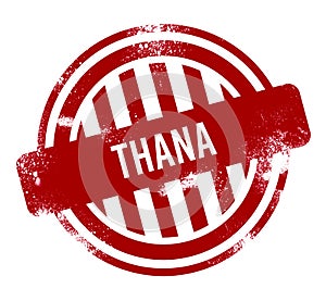 Thana - Red grunge button, stamp