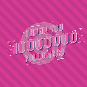 Thank you 10000000 Followers celebration, Greeting card for 10m social followers