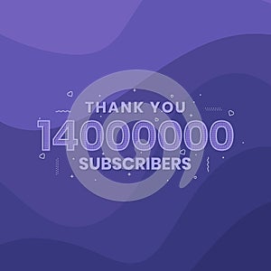 Thank you 14000000 subscribers 14m subscribers celebration