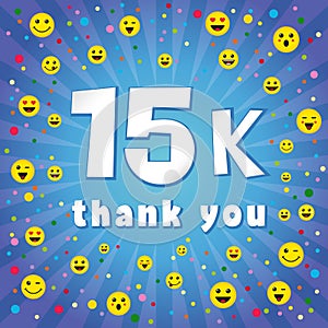 Thank you 15 000 k followers.