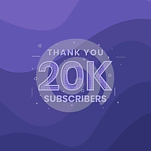 Thank you 20000 subscribers 20k subscribers celebration