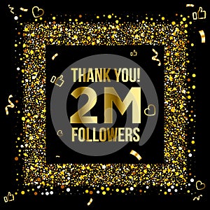 Thank you 2M followers Design. Celebrating 2 or two million followers.