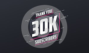 Thank you 30000 subscribers 30k subscribers celebration