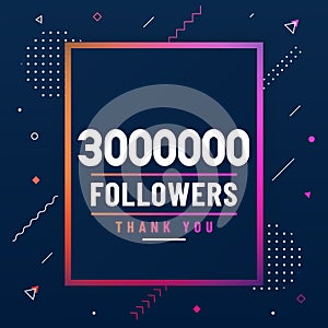 Thank you 3000000 followers, 3M followers celebration modern colorful design