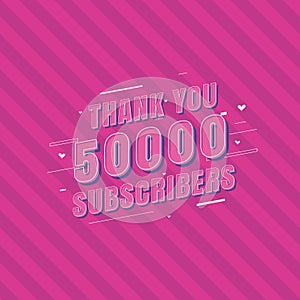 Thank you 50000 Subscribers celebration, Greeting card for 50k social Subscribers