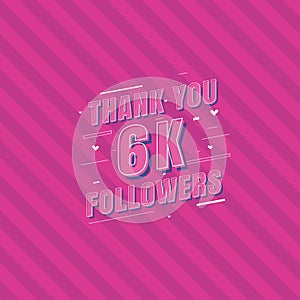 Thank you 6k Followers celebration, Greeting card for 6000 social followers