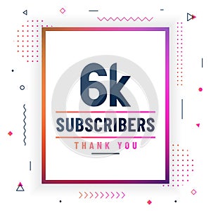 Thank you 6K subscribers, 6000 subscribers celebration modern colorful design