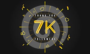 Thank you 7k followers Design. Celebrating 7000 or seven thousand followers.