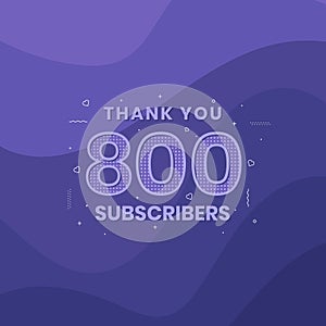 Thank you 800 subscribers 800 subscribers celebration