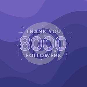 Thank you 8000 followers, Greeting card template for social networks