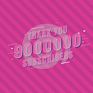 Thank you 9000000 Subscribers celebration, Greeting card for 9m social Subscribers