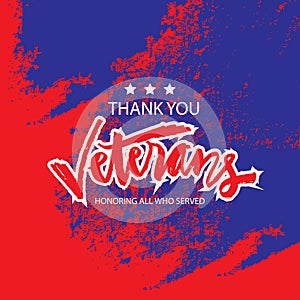 Thank you card design. Happy Veterans Day. Vector illustration. USA flag with brush strokes.