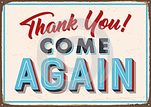 Thank you come again vintage metal sign