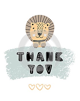 Thank you - Cute hand drawn nursery poster with cartoon character animal lion and lettering. In scandinavian style