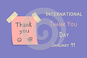 Thank You Day. International holiday at January 11. Sticky note with Thank you message. Vector poster illustration