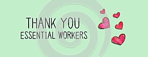 Thank You Essential Workers message with red heart drawings