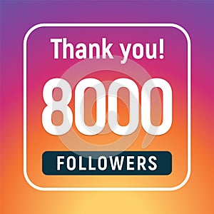 Thank you 8000 followers congratulation subscribe. 8k like follow anniversary photo