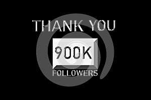 Thank you followers peoples, 900 K online social group, happy banner celebrate, Vector illustration