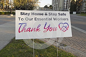 Thank you front line, essential workers & volunteers sign in front of a house during corona virus pandemic outbreak