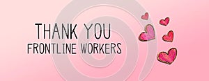 Thank You Frontline Workers message with red heart drawings