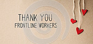 Thank You Frontline Workers message with small hearts photo