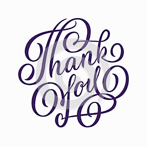 Thank you - hand lettering. Calligraphic inscription in round shape. Vector.