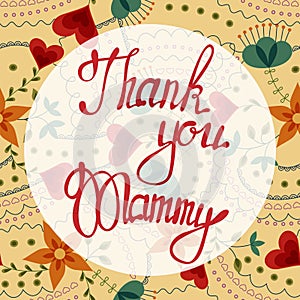 Thank you Mammy lettering onfloral baclground