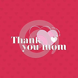 Thank You Mom - Happy Mothers Day Banner - Illustration
