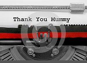 Thank you Mummy by the old typewriter