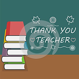 Thank You Teacher on blackboard background, Teacher`s Day