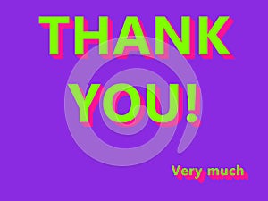 Thank you Very much UFO Green, Plastik Pink Colored Text on Proton Purple background
