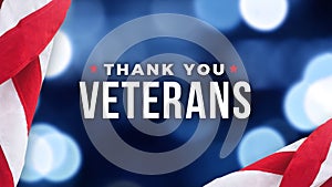 Thank You Veterans Text with American Flag Over Blue Lights Background for Memorial Day and Veterans Day Holidays