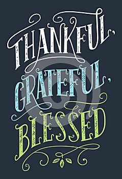 Thankful, grateful, blessed home decor sign photo