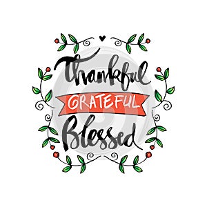 Thankful grateful blessed lettering