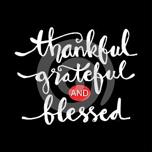 Thankful grateful and blessed lettering