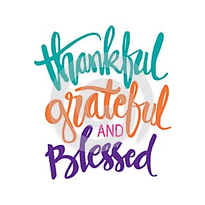 Thankful grateful and blessed lettering