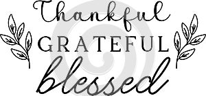 Thankful grateful blessed lettering illustration