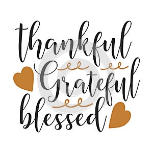 Thankful grateful blessed typography t-shirts design, tee print, t-shirt design